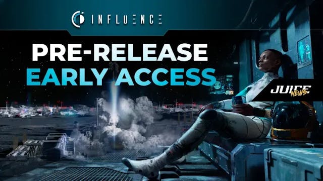 Influence Announces Pre-Release Early Access
