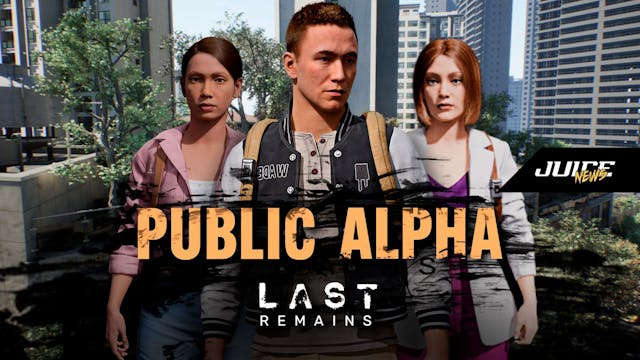 Last Remains Announces Resumption of Public Alpha