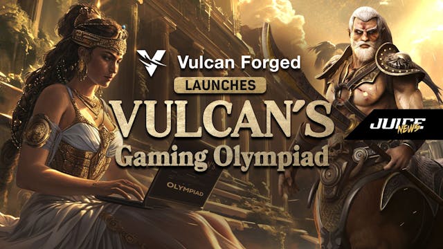 Vulcan Forged Launches Gaming Olympiad